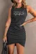 Black Perfectly Letter Print Ruched Sleeveless Mini Dress