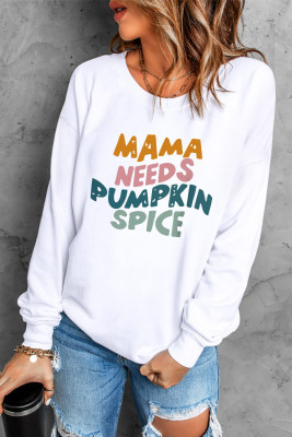 White Mama Needs Pumpkin Spice Long Sleeve Sweatshirt