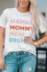 White Mama Mommy Mom Bruh Graphic T Shirt